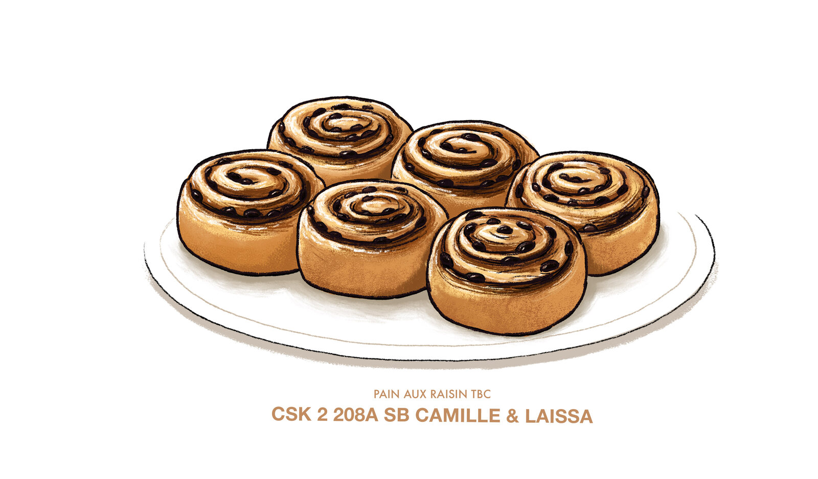 Crime Scene Kitchen dessert illustration of pain aux raisin, labelled 'CSK 2 208A SB Camille & Laissa'