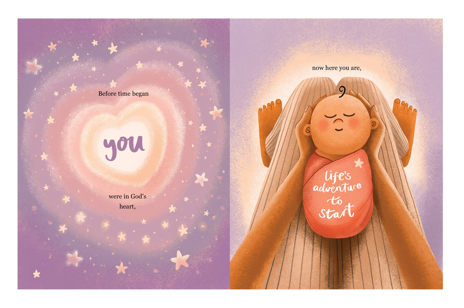 Illustrated spread of a heart made of stars and a child being cradled in two large hands, with the hand lettered text "Before time began, you were in God's heart... now here you are, life's adventure to start"