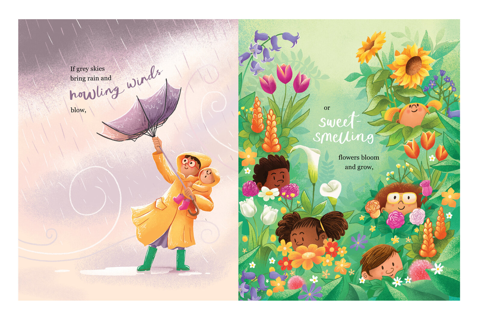 Illustrated spread of a child sheltering under an umbrella in the rain and flowers blooming, with the hand lettered text "If grey skies bring rain and howling winds blow... sweet smelling flowers bloom and grow"