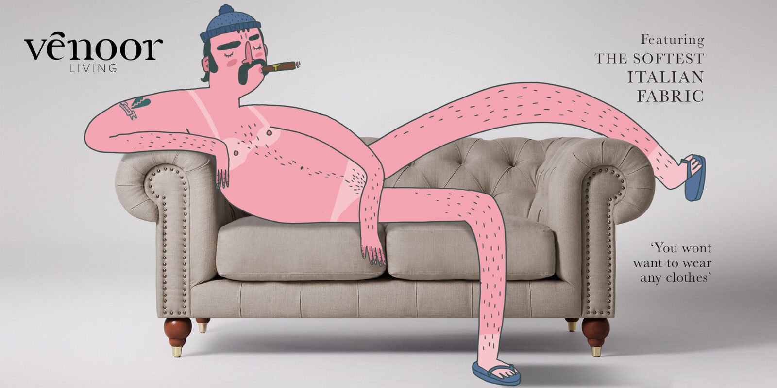 Comic illustrated figure stretched across a Venoor Living sofa, for a fabric quality advert headlined 'You won't want to wear any clothes'